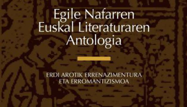 Portada del primer ejemplar de la colecciÃ³n 'Egile Nafarren Euskal Literaturaren Antologia'.