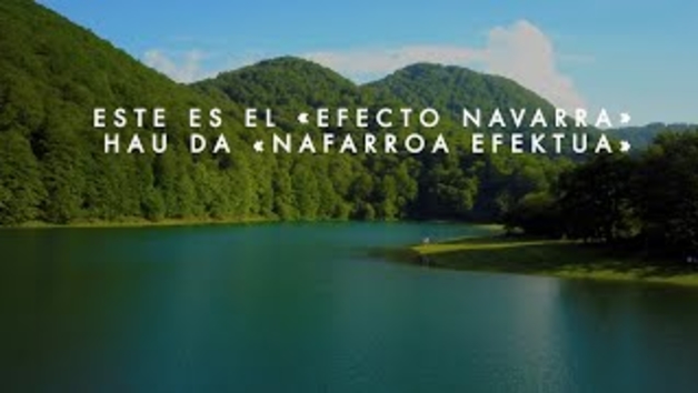 Vídeo: '¿Conoces el efecto Navarra?', eslogan de la nueva campaña para reactivar el turismo