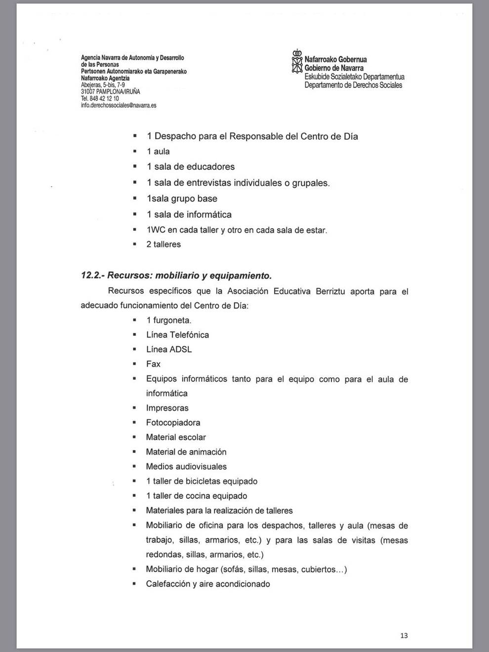 En la cláusula 12.2 del pliego de cláusulas técnicas se cita el nombre de la Asociación Educativa Berriztu
