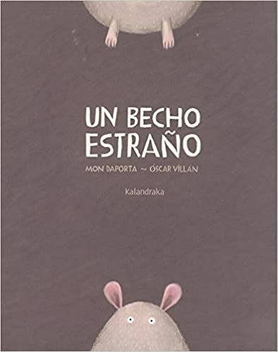 Un bicho extraño (Libros para soñar)
